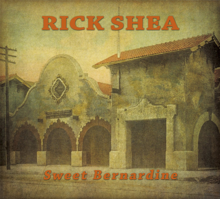 Rick Shea Sweet Bernardine CD front cover